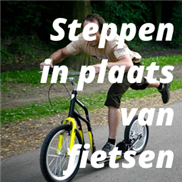 Steppen in plaats van fietsen