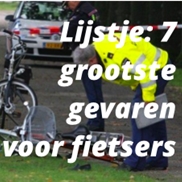 Lijstje: 7 grootste gevaren voor fietsers