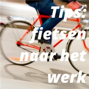 Tips: fietsen naar het werk